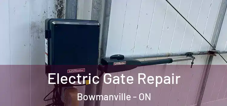 Electric Gate Repair Bowmanville - ON