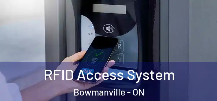  RFID Access System Bowmanville - ON